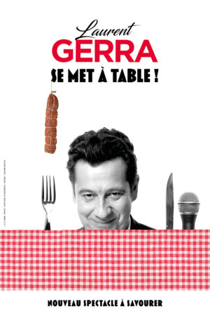 LAURENT GERRA SE MET À TABLE !