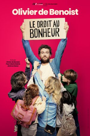 OLIVIER DE BENOIST – Le Droit Au Bonheur