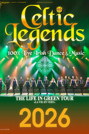 CELTIC LEGENDS - "THE LIFE IN GREEN TOUR"