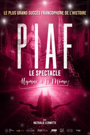 PIAF ! LE SPECTACLE